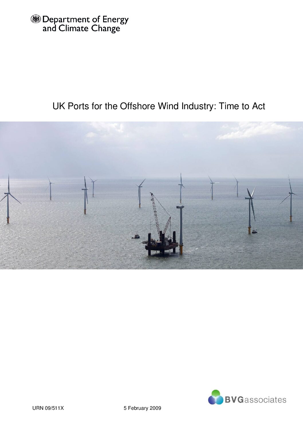 UK Ports for the Offshore Wind Industry: Time to Act - BVG Associates