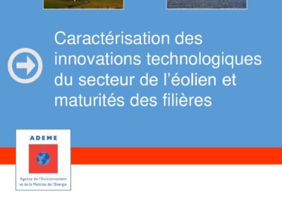 Synthesis caractérisation des innovations technologiques du secteur de l’éolien et maturités des filières
